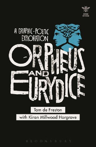 Orpheus and Eurydice: A Graphic-Poetic Exploration