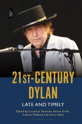 21st-Century Dylan: Late and Timely