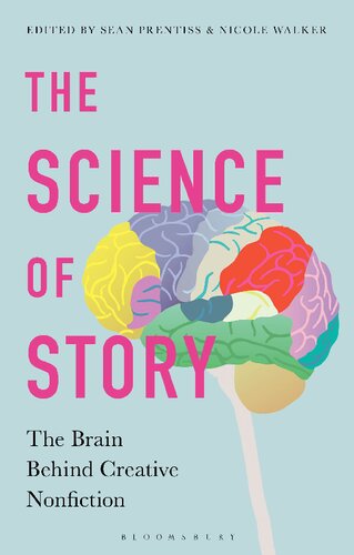 The Science of Story: The Brain Behind Creative Nonfiction