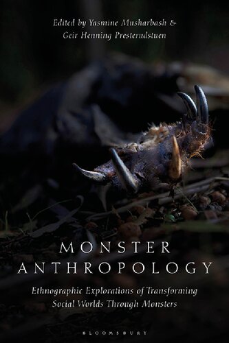 Monster Anthropology: Ethnographic Explorations of Transforming Social Worlds through Monsters