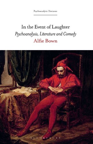 In the Event of Laughter: Psychoanalysis, Literature and Comedy