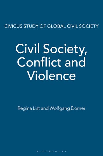 Civil Society, Conflict and Violence: Insights from the CIVICUS Civil Society Index Project