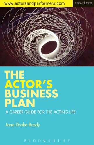 The Actor’s Business Plan: A Career Guide for the Acting Life