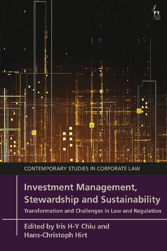 Investment Management, Stewardship and Sustainability: Transformation and Challenges in Law and Regulation