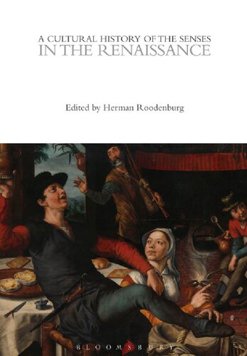 A Cultural History of the Senses in the Renaissance Volume 3