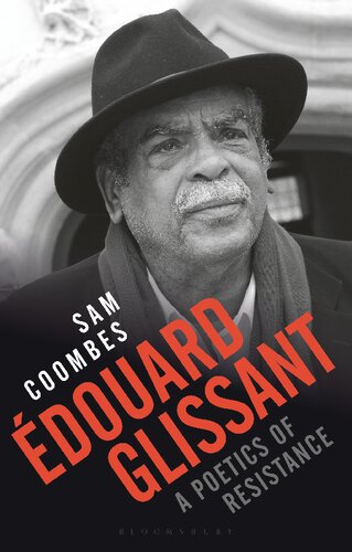 Édouard Glissant: A Poetics of Resistance