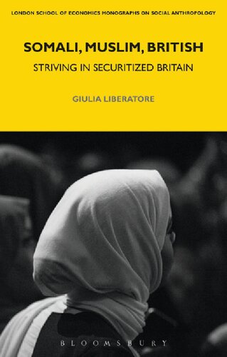 Somali, Muslim, British: Striving in Securitized Britain