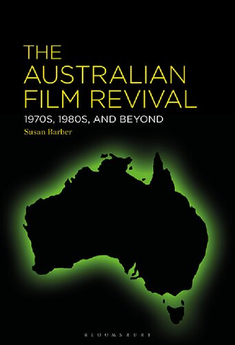 The Australian Film Revival: 1970s, 1980s, and Beyond