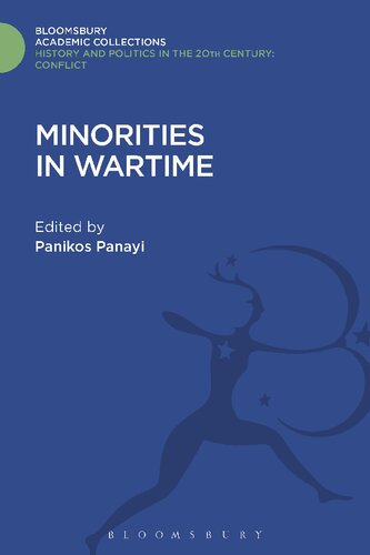 Minorities in Wartime: National and Racial Groupings in Europe, North America and Australia during the Two World Wars