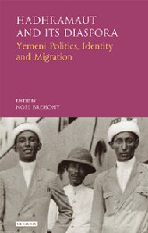 Hadhramaut and its Diaspora: Yemeni Politics, Identity and Migration