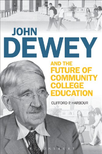 John Dewey and the Future of Community College Education