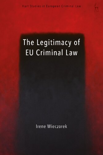 The Legitimacy of EU Criminal Law