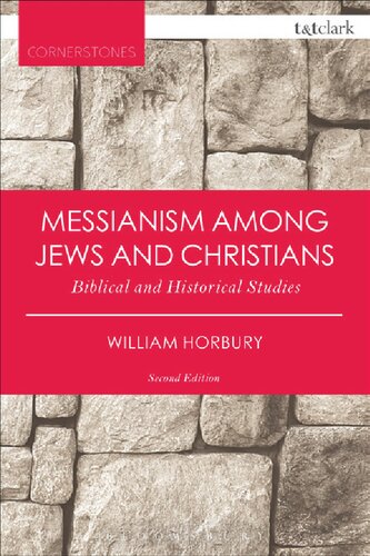 Messianism among Jews and Christians: Biblical and Historical Studies