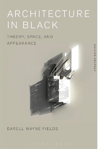 Architecture in Black: Theory, Space, and Appearance