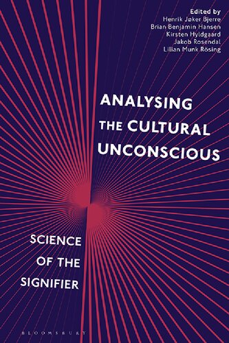 Analyzing the Cultural UnconsciousAnalyzing the Cultural Unconscious: Science of the Signifier