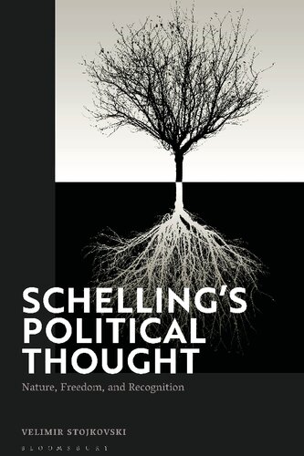 Schelling’s Political Thought: Nature, Freedom, and Recognition