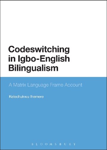 Codeswitching in Igbo–English Bilingualism: A Matrix Language Frame Account