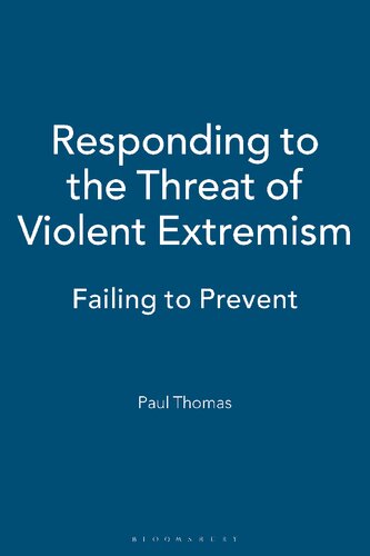 Responding to the Threat of Violent Extremism: Failing to Prevent