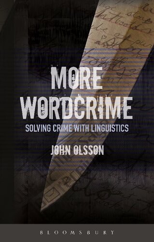 More Wordcrime: Solving Crime with Linguistics