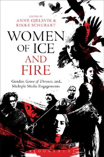 Women of Ice and Fire: Gender, Game of Thrones, and Multiple Media Engagements