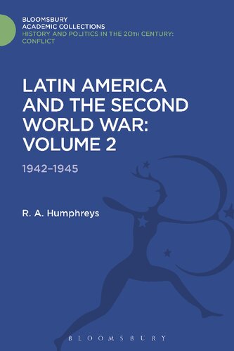 Latin America and the Second World War: Volume 2: 1942–1945