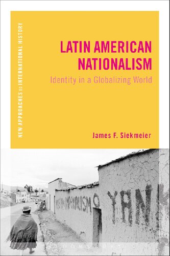 Latin American Nationalism: Identity in a Globalizing World