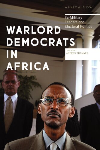 Warlord democrats in Africa: Ex-military leaders and electoral politics