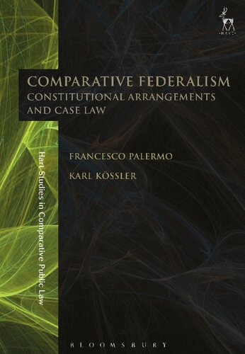 Comparative Federalism: Constitutional Arrangements and Case Law