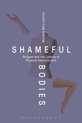 Shameful Bodies: Religion and the culture of physical improvement