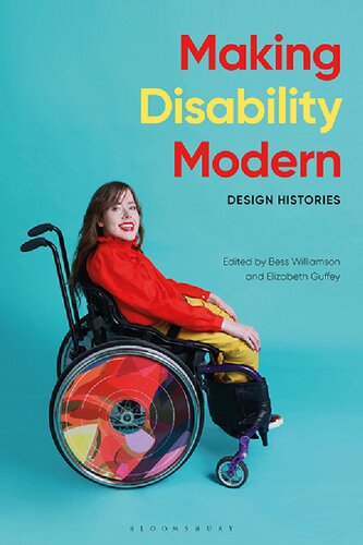 Making Disability Modern: Design Histories