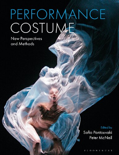 Performance Costume: New Perspectives and Methods