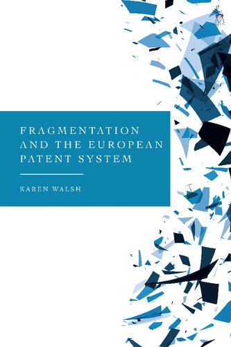 Fragmentation and the European Patent System