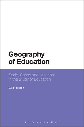 Geography of Education: Scale, Space and Location in the Study of Education