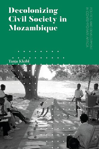 Decolonizing Civil Society in Mozambique: Governance, Politics and Spiritual Systems