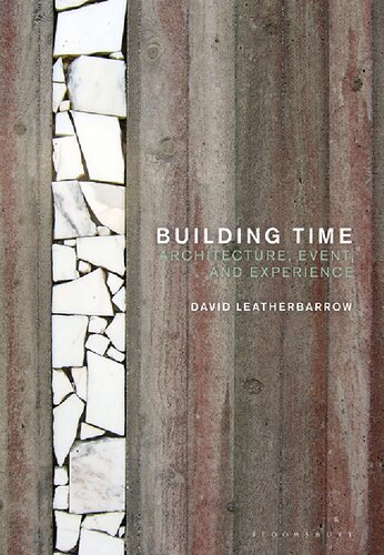 Building Time: Architecture, Event, and Experience