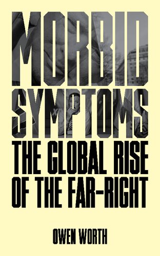 Morbid Symptoms: The Global Rise of the Far-Right