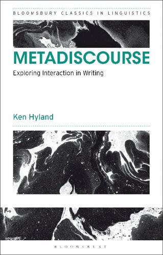 Metadiscourse: Exploring Interaction in Writing