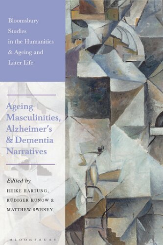 Ageing Masculinities, Alzheimer’s and Dementia Narratives