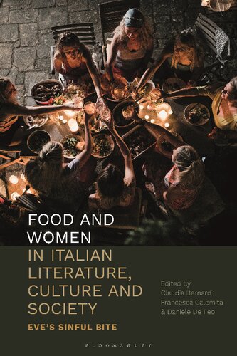 Food and Women in Italian Literature, Culture and Society: Eve’s Sinful Bite