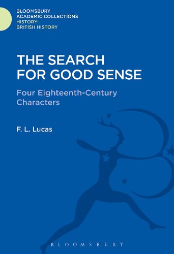 The Search For Good Sense: Four Eighteenth-Century Characters