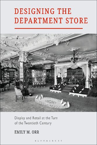 Designing the Department Store: Display and Retail at the Turn of the Twentieth Century