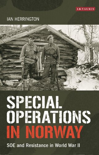 Special Operations in Norway: SOE and Resistance in World War II