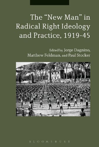 The “New Man” in Radical Right Ideology and Practice, 1919–45