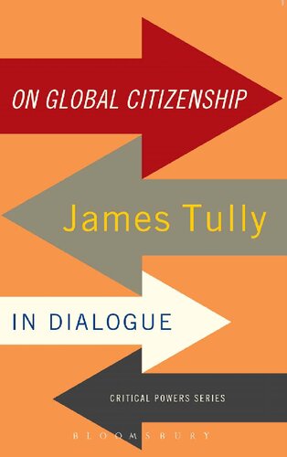 On Global Citizenship: James Tully in Dialogue