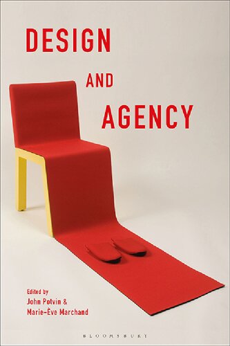 Design and Agency: Critical Perspectives on Identities, Histories, and Practices