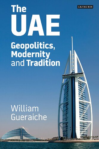 The UAE: Geopolitics, Modernity and Tradition