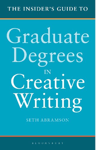 The Insider’s Guide to Graduate Degrees in Creative Writing