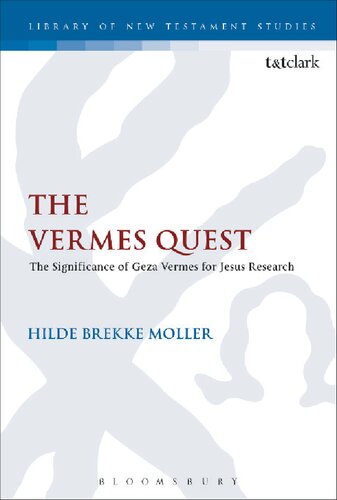 The Vermes Quest: The Significance of Geza Vermes for Jesus Research