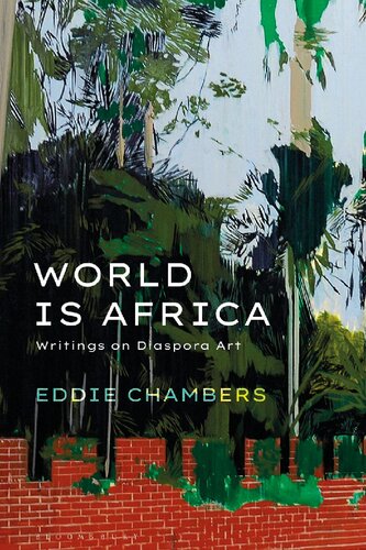 World is Africa: Writings on Diaspora Art