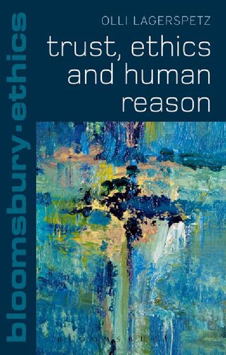 Trust, Ethics and Human Reason